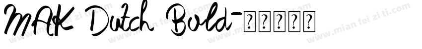 MAK Dutch Bold字体转换